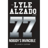 The Lyle Alzado Story Nobody's Invincible