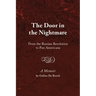 The Door in the Nightmare: From the Russian Revolution to Pax Americana