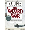The Wizard War: British Scientific Intelligence 1939-1945