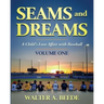 Seams and Dreams