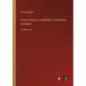 Divine Comedy, Longfellow's Translation, Complete: in large print