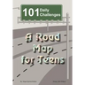 101 Daily Challenges for Teens - A Road Map for Teens