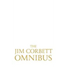 The Jim Corbett Omnibus - Vol. 1