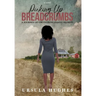 Picking Up Breadcrumbs: A Journey of Uncovering Family Secrets