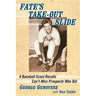 Fate's Take-Out Slide: A Baseball Scout Recalls Can't-Miss Prospects Who Did