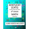 6th Grade KENTUCKY CATS, 2019 MATH, Test Prep: 6th Grade KENTUCKY COMMONWEALTH ACCOUNTABILITY TESTING SYSTEM TEST 2019 MATH Test Prep/Study Guide
