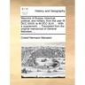 Memoirs of Russia, historical, political, and military, from the year M DCC XXVII, to M DCC XLIV. ... With a supplement, ... Translated from the origi