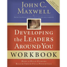 Developing the Leaders Around You: How to Help Others Reach Their Full Potential