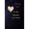I Love You to the Moon and Back: Diary