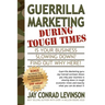 Guerrilla Marketing During Tough Times