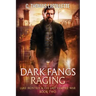 Dark Fangs Raging