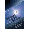 Negotiating Workplace Relationships