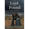 Lost and Found: Memoir of an Addict