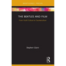 The Beatles and Film: From Youth Culture to Counterculture