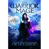 The Warrior Mage