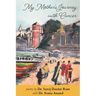 My Mother's Journey with Cancer