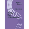 ETHEL of THE BARRYMORES: A One-Woman Play in Two Acts