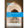 Prolegomena to the Study of Islam