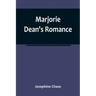 Marjorie Dean's Romance