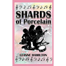 Shards Of Porcelain