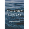 Unknown Destiny