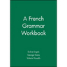 A French Grammar Workbook