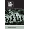 Plato and the Body: Reconsidering Socratic Asceticism