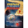 Prepare for the Coming of Messiah