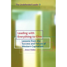 Leading with Everything to Give: Lessons from the Success and Failure of Western Capitalism
