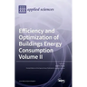 Efficiency and Optimization of Buildings Energy Consumption: Volume II