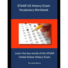 STAAR US History Exam Vocabulary Workbook: Learn the key words of the STAAR United States History Exam