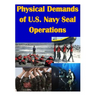 Physical Demands of U.S. Navy Seal Operations