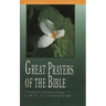 Great Prayers of the Bible