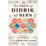 The Saga of Didrik of Bern: with The Dwarf King Laurin