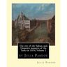 The city of the Sultan, and, Domestic manners of the Turks in 1836, Volume 1: by Julia Pardoe