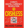 Cashless: China's Digital Currency Revolution
