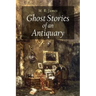 Ghost Stories of an Antiquary