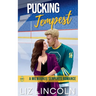 Pucking Tempest: A One-Night Stand, Brother's Teammate, Workplace Hockey Romance