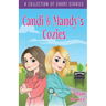 Candy & Mandy's Cozies: A Collection of Short Stores