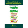 Chemical Methods for Processing Nanomaterials