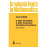 P-Adic Numbers, P-Adic Analysis, and Zeta-Functions