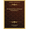 The Spiritual Diary of Emanuel Swedenborg V4