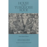 House of the Turquoise Roof
