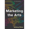 Marketing the Arts: An Introduction