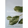 RedeemHer Heart: The stories we hide behind