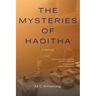 The Mysteries of Haditha: A Memoir