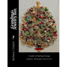 Grandma's Jewelry Box: A Guide to Making Framed Jewelry Christmas Trees and Art