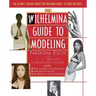Wilhelmina Guide to Modeling