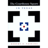 The Courthouse Square in Texas