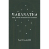 Maranatha: Daily Advent Devotionals for Christmas